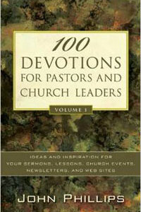 100 Devotions For Pastors & Church Leaders: Volume 1