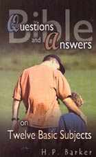 Bible Questions & Answers on 12 Basic Subjects