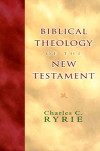 Biblical Theology of the New Testament  ECS