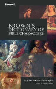 Browns Dictionary of Bible Characters