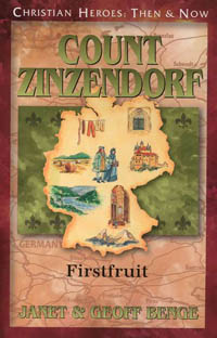 C.H. Count Zinzendorf: Firstfruit
