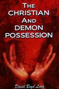 Christian and Demon Possession, The