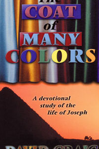 Coat of Many Colors (Devotional Study of Joseph)