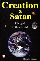 Creation and Satan: the god of this world