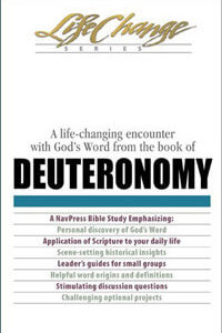 Deuteronomy (Life Change Series Bible Study)