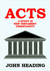 Acts A Study in New Testament Christianity  ECS