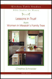 Lessons in Trust from Women in Messiahs Family Tree  ECS