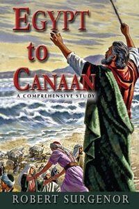 Egypt to Canaan A Comprehensive Study