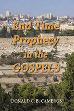 End Time Prophecy in the Gospels