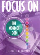 Focus on the Word of God #1