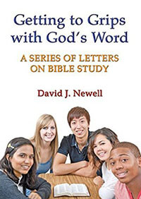Getting To Grips With Gods Word (Letters On Bible Study)
