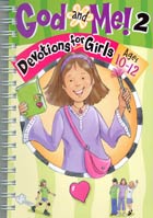 God and Me Vol 2: Devotions for Girls Ages 10-12