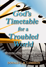 Gods Timetable for a Troubled World