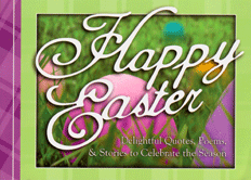 Happy Easter Delightful Quotes Poems & Stories O/P