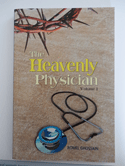 Heavenly Physician Volume 1 Commentary Luke
