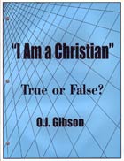 I Am a Christian True or False?  ECS