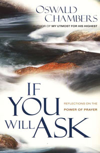 If You Will Ask: Reflections On Prayer