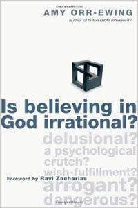 Is Believing In God Irrational?