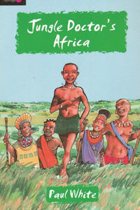 Jungle Doctors Africa Volume 7