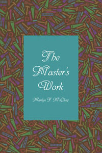 Masters Work, The