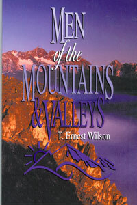 Men of the Mountains & Valleys