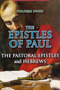 NT Overview Vol 4 Epistles of Paul Part 3