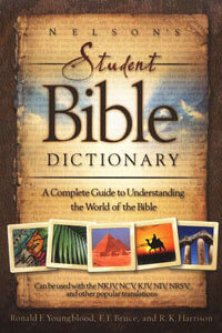 Nelsons Student Bible Dictionary