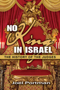 No King in Israel: The History of the Judges