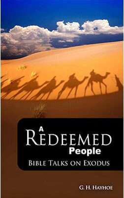 Redeemed People: Bible Talks on Exodus