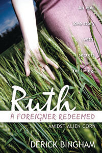 Ruth A Foreigner Redeemed (Amidst Alien Corn)