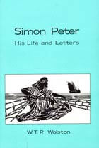 Simon Peter: His Life & Letters