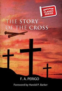 Story Of The Cross - CLASSIC SERIES