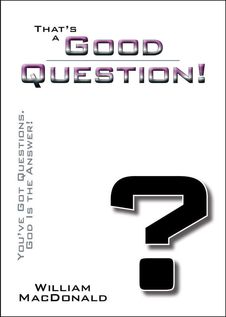 That’s A Good Question (Booklet) ECS – Gospel Folio Press