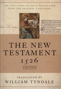 Tyndale New Testament: 1526 Edition