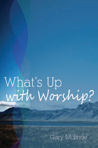 Whats up with Worship