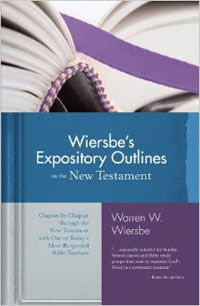 Wiersbes Expository Outlines on the New Testament HC