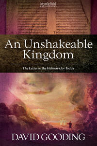 Unshakeable Kingdom, An (Letter to the Hebrews for Today)
