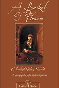 Basket of Flowers, A (Classic Stories)