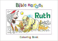 Bible Heroes Ruth Coloring Book