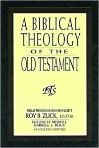 Biblical Theology of the Old Testament, A