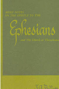Brief Notes: Ephesians & The Church at Thessalonica