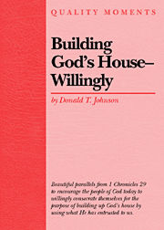 Building Gods House Willingly