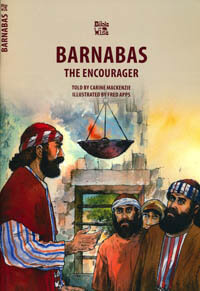 Barnabas The Encourager (Bible Wise Series)