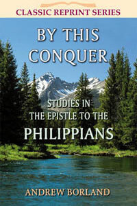By This Conquer (Philippians) CLASSIC SERIES