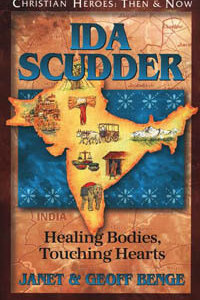 C.H. Ida Scudder: Healing Bodies, Touching Hearts