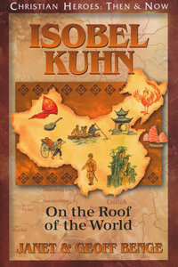 C.H. Isobel Kuhn On the Roof of the World