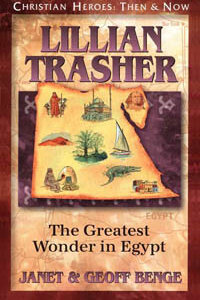 C.H. Lillian Trasher: The Greatest Wonder in Egypt