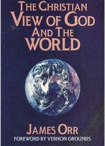 Christian View of God & World, The