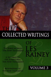 Collected Writings of Les Rainey: Volume 3, The