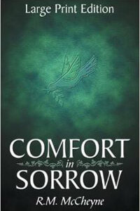 Comfort in Sorrow: Large Print Edition